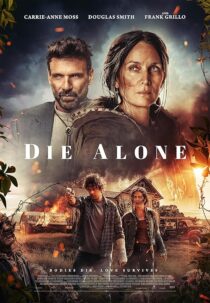 دانلود فیلم Die Alone 2024412568-1564672061