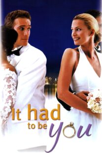 دانلود فیلم It Had to Be You 2000414142-1842214342