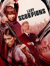 دانلود فیلم Lady Scorpions 2024416017-805982315