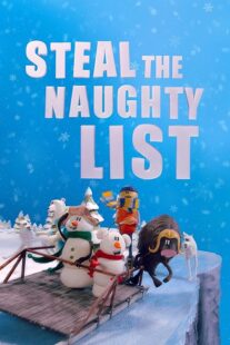 دانلود انیمیشن Steal the Naughty List 2024415641-1163873044