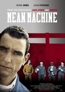 دانلود فیلم Mean Machine 2001413928-1090618179