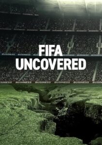دانلود سریال FIFA Uncovered415717-358834286