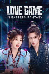 دانلود سریال Love Game in Eastern Fantasy415801-1041289727