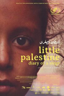 دانلود مستند Little Palestine: Diary of a Siege 2021417865-61527789