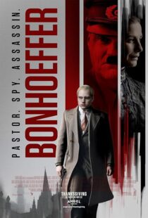 دانلود فیلم Bonhoeffer: Pastor. Spy. Assassin. 2024418461-1226391148