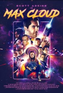 دانلود فیلم The Intergalactic Adventures of Max Cloud 2020417962-1640443973