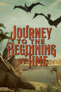دانلود فیلم A Journey to the Beginning of Time 1955417050-658426994