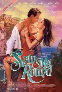 دانلود فیلم Spin Me Round 2022420656-2063790453