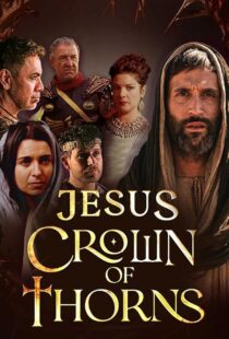 دانلود سریال Jesus Crown of Thorns420381-643726058