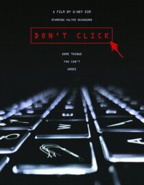 دانلود فیلم Don’t Click 2020421684-792548688