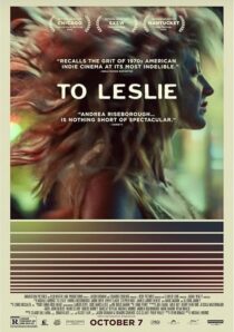 دانلود فیلم To Leslie 2022420888-2003572570