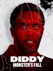 دانلود مستند Diddy: Monster’s Fall 2025420294-936230799