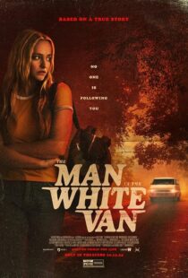 دانلود فیلم The Man in the White Van 2023421670-1217007279