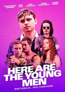 دانلود فیلم Here Are the Young Men 2020419443-554281457