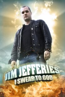 دانلود استندآپ کمدی Jim Jefferies: I Swear to God 2009423675-237704005