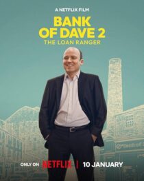دانلود فیلم Bank of Dave 2: The Loan Ranger 2025425225-1969875658