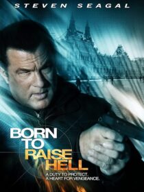 دانلود فیلم Born to Raise Hell 2010424594-773905944