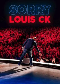 دانلود استندآپ کمدی Louis C.K.: Sorry 2021422837-1181778908