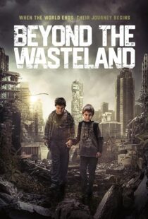 دانلود فیلم Beyond the Wasteland (M) 2023424761-1528175463