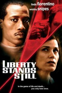 دانلود فیلم Liberty Stands Still 2002423512-1546085087