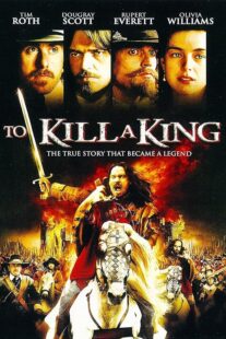 دانلود فیلم To Kill a King 2003423799-390453744