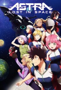 دانلود انیمه Astra Lost in Space422518-834809305