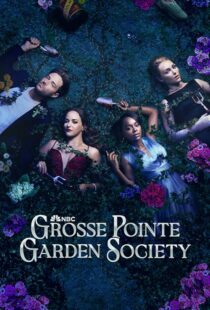 دانلود سریال Grosse Pointe Garden Society425135-643806860