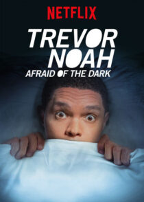 دانلود استندآپ کمدی Trevor Noah: Afraid of the Dark 2017424150-1901017492