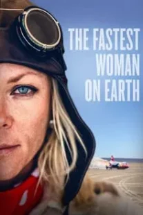 دانلود فیلم The Fastest Woman on Earth 2022422712-1435984631