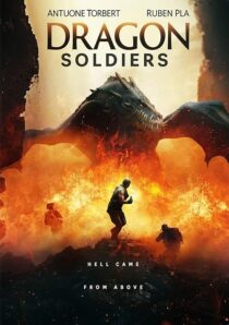 دانلود فیلم Dragon Soldiers 2020427572-822255483