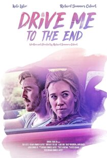 دانلود فیلم Drive Me to the End 2020427356-1862784822