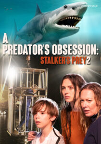 دانلود فیلم A Predator’s Obsession 2020427828-1746707190