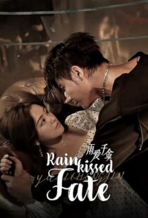 دانلود سریال Rainkissed Fate425766-247234102