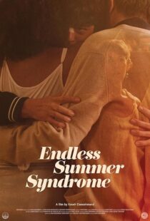 دانلود فیلم Endless Summer Syndrome 2023427741-644720769