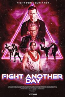 دانلود فیلم Fight Another Day 2024427563-422537524