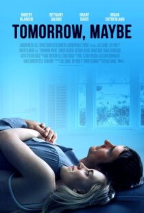دانلود فیلم Tomorrow, Maybe 2017427707-596817317