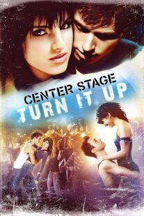 دانلود فیلم Center Stage: Turn It Up 2008426290-140094775