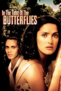 دانلود فیلم In the Time of the Butterflies 2001426514-144312062