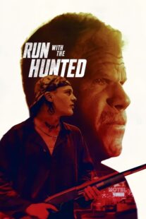 دانلود فیلم Run with the Hunted 2019427439-1485116086