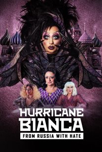 دانلود فیلم Hurricane Bianca: From Russia with Hate 2018429119-1057904286