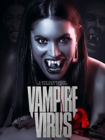 دانلود فیلم Vampire Virus 2020428732-609584177