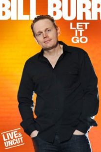 دانلود فیلم Bill Burr: Let It Go 2010429248-1122603292