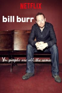 دانلود فیلم Bill Burr: You People Are All the Same. 2012430041-1579541109