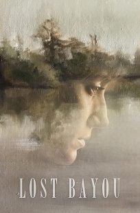 دانلود فیلم Lost Bayou 2019428364-1599710693