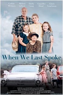 دانلود فیلم When We Last Spoke 2019430225-107112469