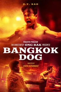 دانلود فیلم Bangkok Dog 2024429064-990634575