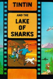 دانلود انیمیشن Tintin and the Lake of Sharks 1972430618-1811128696