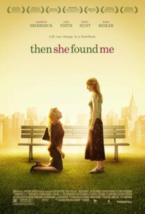 دانلود فیلم Then She Found Me 2007433191-1915633726