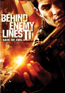 دانلود فیلم Behind Enemy Lines II: Axis of Evil 2006433345-884240726