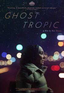 دانلود فیلم Ghost Tropic 2019433308-206699249